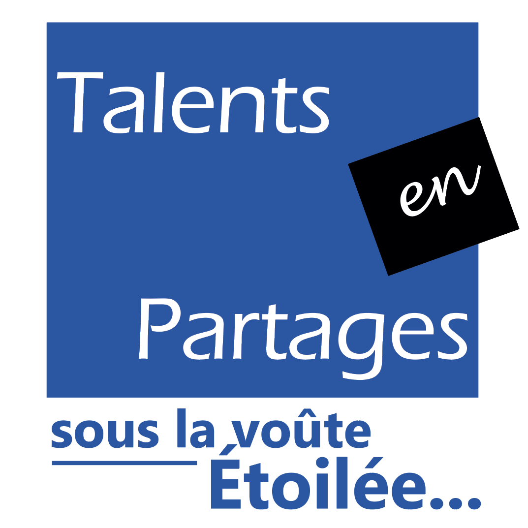 Soirée Talents en Partages sous la voûte étoilée